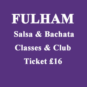 SALSA & BACHATA CLASSES FULHAM